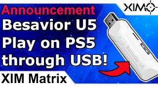 Besavior U5 - PS5 Compatibility Through USB - No More Remote Play For PS5 With Matrix, Nexus & Apex!