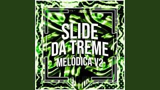 Slide da Treme Melódica v2 - Super Slowed