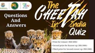 The 'Cheetah In India' Quiz Questions With Answers || Mygov Quiz Answers