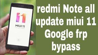 redmi Note 4 update miui 11 Google frp bypass new feature change add reset format xiaomi all