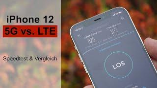 iPhone 12: 5G Test und Vergleich mit LTE