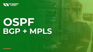 OSPF BGP MPLS | Interview Prep Batch | Network Kings
