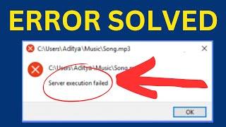 How To Fix Windows Media Player “Server Execution Failed” Error On Windows 10/8/7 | Simple Tutorial