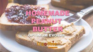 How to make Peanut Butter in the Optimum Evolve Blender