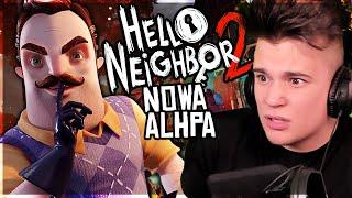 SĄSIAD PORWAŁ DZIECI? - Hello Neighbor 2 [ALPHA 1.5] #1