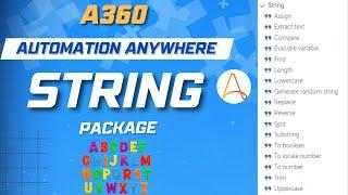 Automation Anywhere A360 - Strings | String package in A360 | A360 Tutorial | KT Sessions