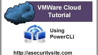 VMware vSphere: Using the PowerCLI