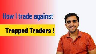 How I trade against trapped traders? Day trading Malayalam