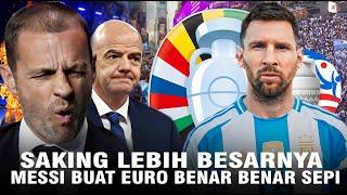 FINAL EURO TERBENGKALAI, Presiden UEFA Kaget Lihat Dampak Messi buat Final Copa Amerika lebih besar!