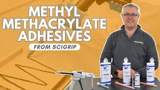 Form strong, durable bonds in minutes with SCIGRIP structural methyl methacrylate adhesives