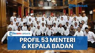 Profil 53 Menteri & Kepala Badan Kabinet Merah Putih yang Dilantik Presiden Prabowo, Tak Ada PDIP