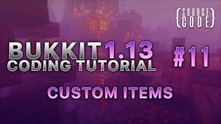 Bukkit Coding Tutorial (1.13.1) - Custom Items - Episode 11