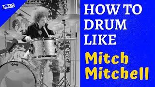 How to Drum Like Mitch Mitchell | Jimi Hendrix Drummer