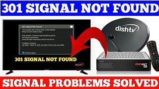 DISH TV SIGNAL PROBLEMS || 301 SIGNAL NOT FOUND || DISH TV SIGNAL SETTING | DISH TV SIGNAL NOT FOUND