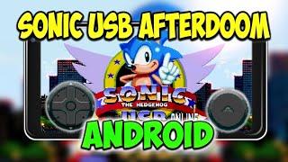 Sonic USB Afterdoom Android Version