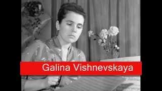 Galina Vishnevskaya: Puccini - Tosca, 'Vissi d'arte'