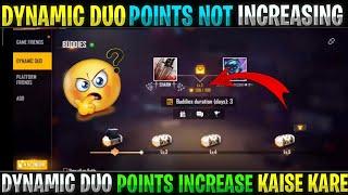 Dynamic duo points not increasing | dynamic duo points kyu nahi badh rahe | dynamic duo problem |