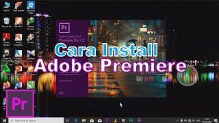 Tutorial Install Adobe Premiere Pro CC 2018