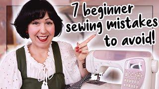 7 things to NOT do as a beginner at sewing! Don’t make these common mistakes!