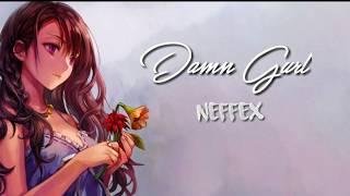 NEFFEX-DAMN GURL ||LYRICS