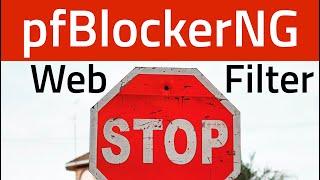 PFSENSE WEB FILTER WITH PFBLOCKERNG - Filter Ads and Malicious Websites