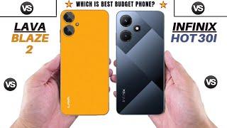 Lava Blaze 2 Vs Infinix Hot 30i  @techcollar