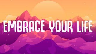 Matoma - Embrace Your Life (Lyrics) ft. Alida