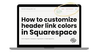 Changing Squarespace Nav Link Colors with Code! [Beginner Tutorial - 2024 version]