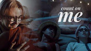 Luffy & Coby || Count On Me (one piece live action netflix)