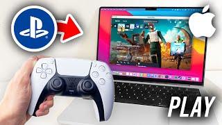 How To Play PS5 Games On Mac - Full Guide