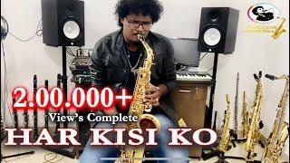 HAR KISI KO NAHI MILTA / PRATHAMESH MORE / SAXOPHONE INSTRUMENTAL