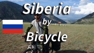 Bicycle Touring in Russia- Siberia and the Altai Mountains