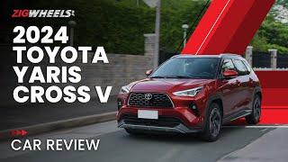 2024 Toyota Yaris Cross V Review | Zigwheels.Ph