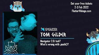 Navigator 2.0: huh? What’s wrong with .push()? | Tom Gilder - FlutterVikings