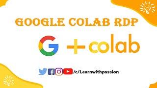 How to Get Google Colab RDP In 2021 || Google Colab RDP || Google Colab VPS Tutorial