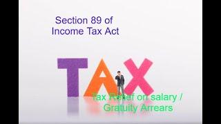 Tax Relief on Salary Arrears - sec89 of IT Act