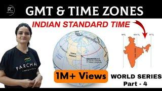 World Map: GMT, Time Zones & Indian Standard Time (हिंदी में) | Concept & Numericals