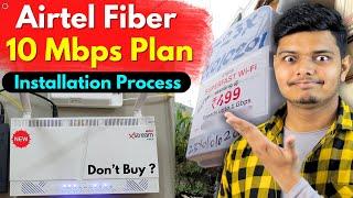 Airtel Xstream Fiber 10 Mbps Plan Installation - FREE Router, Installation Charges Full Details