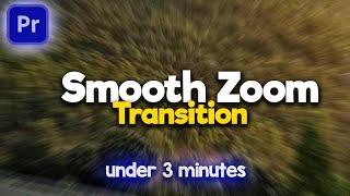 Zoom Transition Tutorial in Premiere Pro CC 2024 | Smooth Zoom Blur Transition