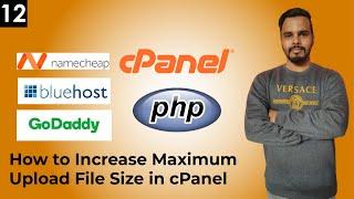 How to Increase Maximum Upload File Size in cPanel | How to Edit PHP.INI File | cPanel Tutorial