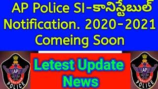 AP Police SI-Constable notification Letest Update 2020-2021