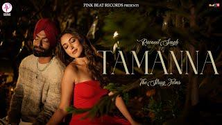 Tamanna (Official Music Video) Ravneet Singh | Latest Punjabi Song 2024 | Pink Beat Records