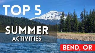 Best things to do in Bend - SUMMER edition!