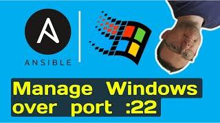 Use Ansible to Manage Windows Servers (SSH | port 22) - Step by Step Guide