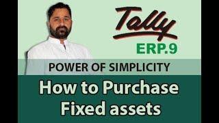 How to purchase Fixed Assets in tally erp 9 step by step