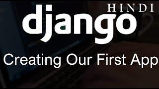 Django Tutorial   3   Creating Our First App  ( हिन्दी)