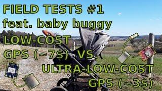 Low-cost GPS (7$) vs. Ultra-low-cost GPS (3$) | Field Tests #1