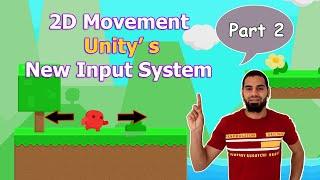 2D Movement with Unity's New Input System