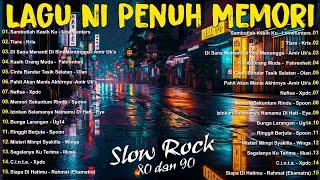 Lagu Jiwang Rock 80an dan 90an Terbaik - Lagu Slow Rock Malaysia 90an Terbaik - Rock Kapak Lama