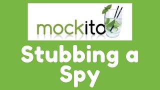 Mockito 3 - Stubbing a Spy